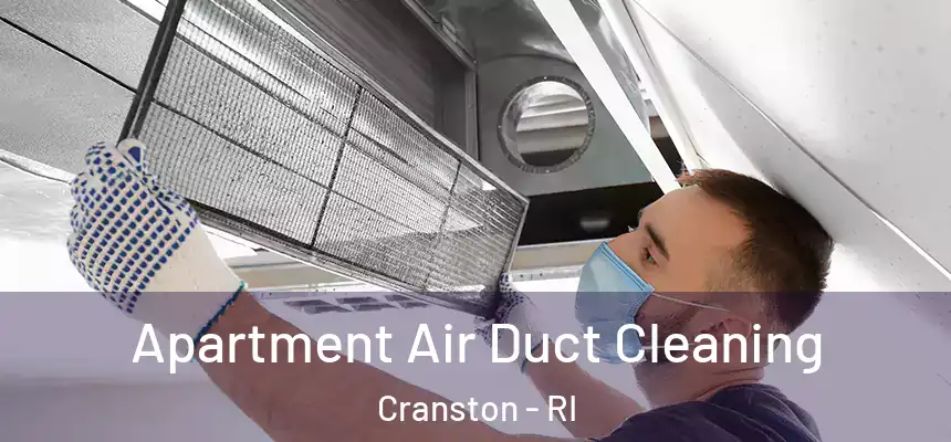  Apartment Air Duct Cleaning Cranston - RI