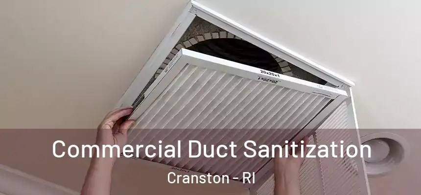 Commercial Duct Sanitization Cranston - RI