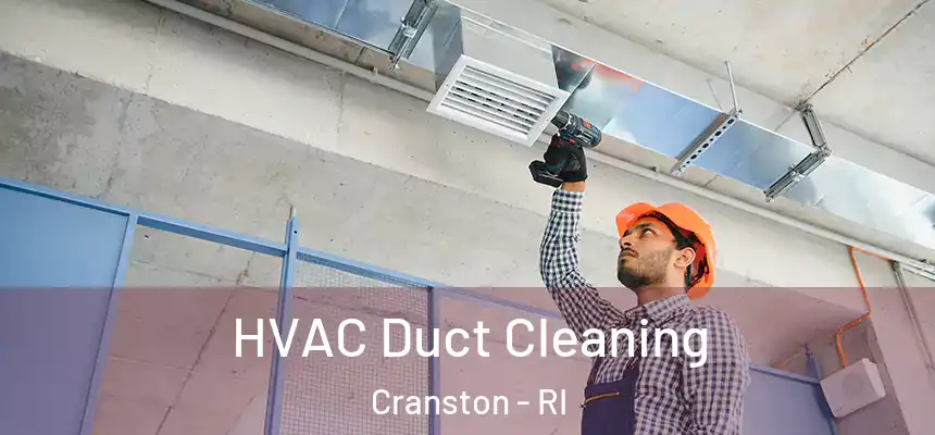  HVAC Duct Cleaning Cranston - RI